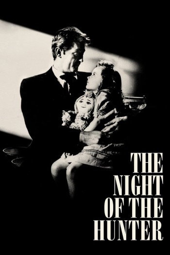 Đêm Của Kẻ Đi Săn (The Night of the Hunter) [1955]
