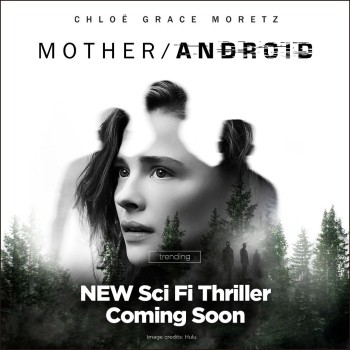Mother/Android (Mother/Android) [2022]